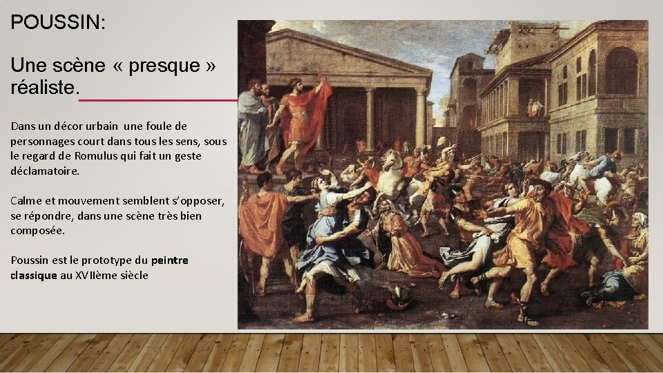 POUSSIN: Une scène « presque » réaliste. Dans un décor urbain une foule de