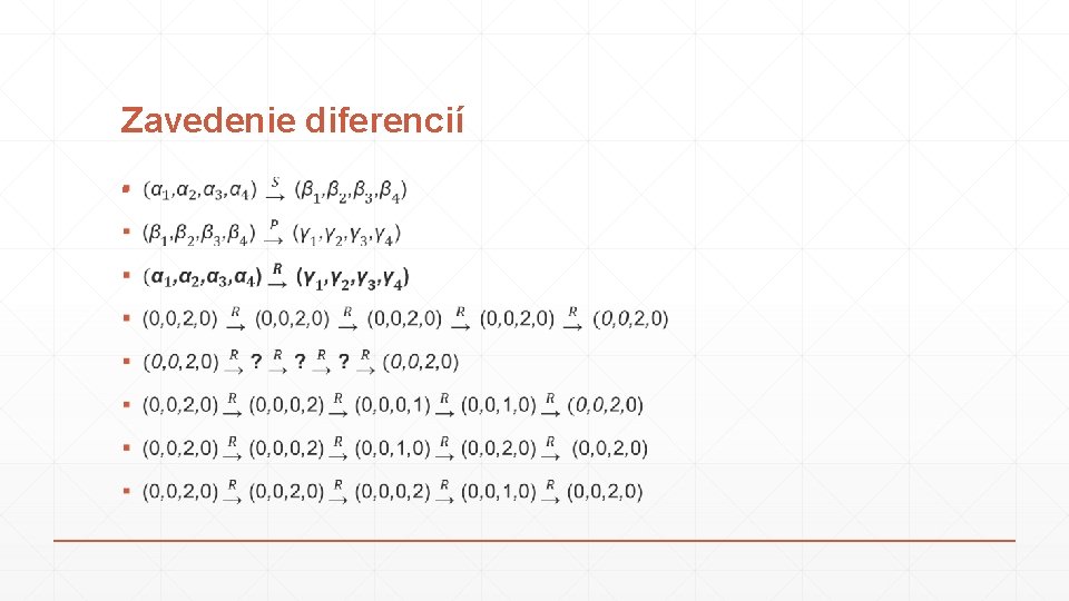 Zavedenie diferencií ▪ 