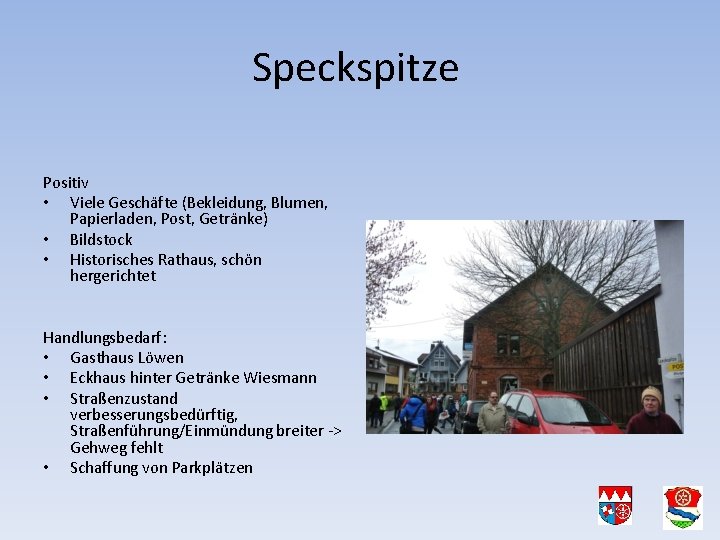 Speckspitze Positiv • Viele Geschäfte (Bekleidung, Blumen, Papierladen, Post, Getränke) • Bildstock • Historisches