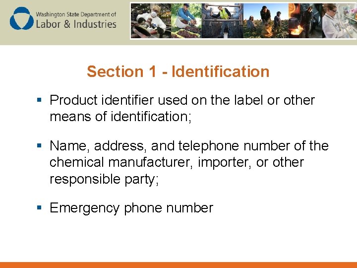 Section 1 - Identification § Product identifier used on the label or other means
