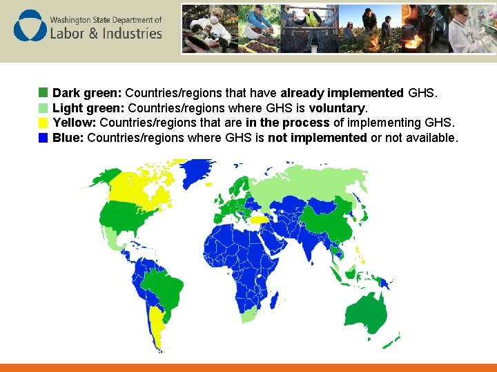 Dark green: Countries/regions that have already implemented GHS. Light green: Countries/regions where GHS is