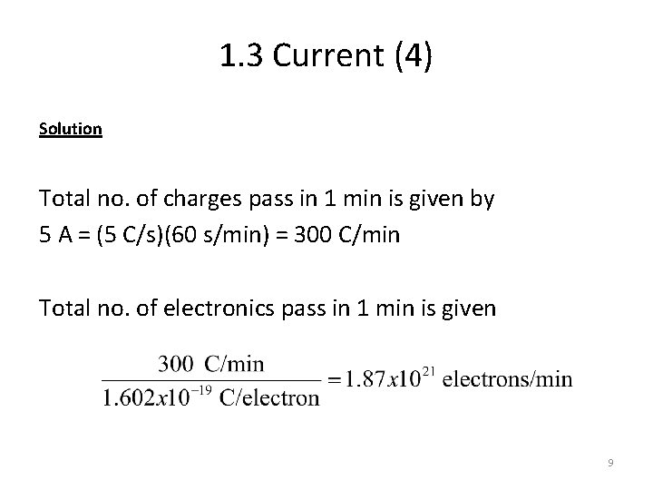 1. 3 Current (4) Solution Total no. of charges pass in 1 min is