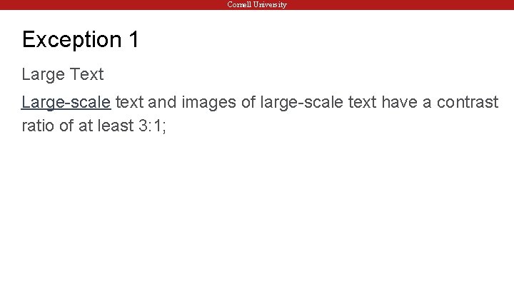 Cornell University Exception 1 Large Text Large-scale text and images of large-scale text have