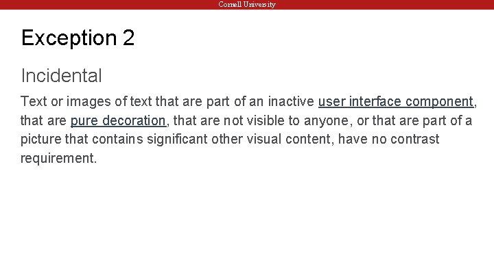 Cornell University Exception 2 Incidental Text or images of text that are part of