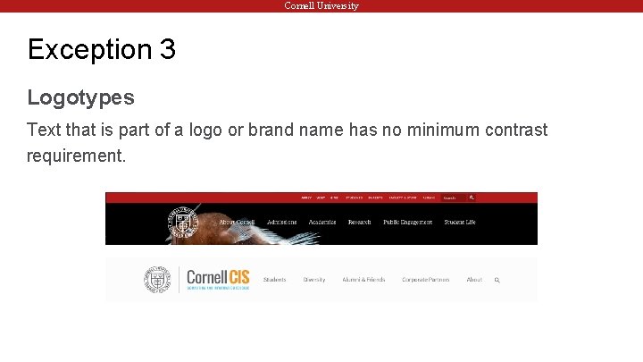 Cornell University Exception 3 Logotypes Text that is part of a logo or brand