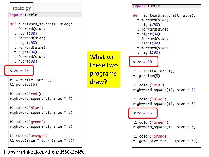 What will these two programs draw? https: //trinket. io/python/d 660 c 2 c 46 What will these two programs draw? https: //trinket. io/python/d 660 c 2 c 46