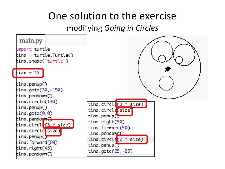 One solution to the exercise modifying Going in Circles One solution to the exercise modifying Going in Circles