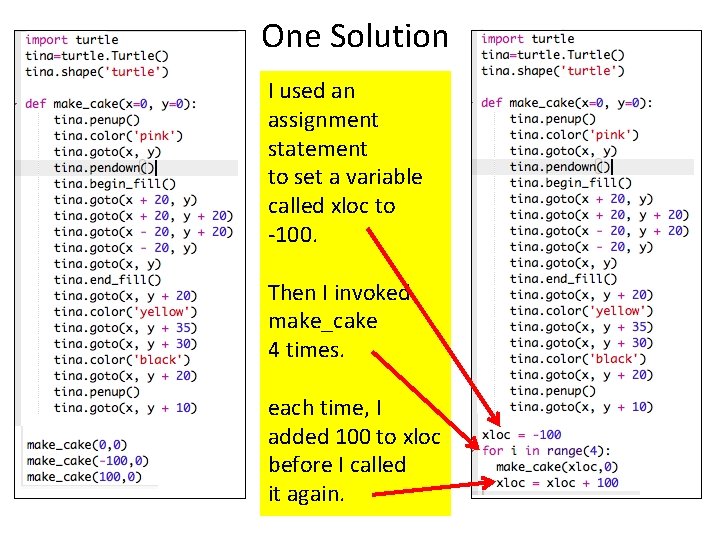 One Solution I used an assignment statement to set a variable called xloc to