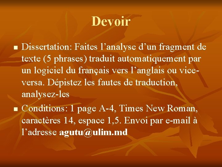 Devoir n n Dissertation: Faites l’analyse d’un fragment de texte (5 phrases) traduit automatiquement