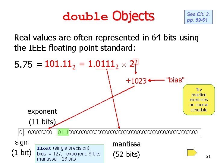 double Objects See Ch. 3, pp. 59 -61 Real values are often represented in