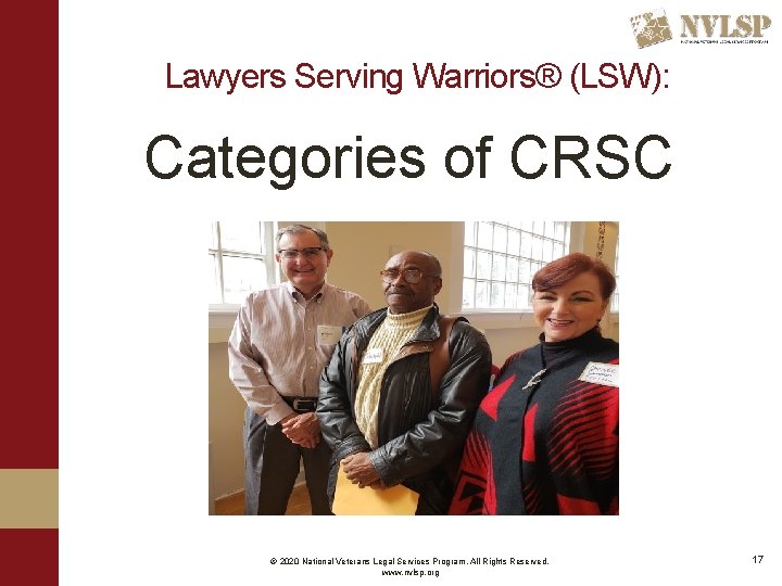 Lawyers Serving Warriors® (LSW): Categories of CRSC © 2020 National Veterans Legal Services Program.