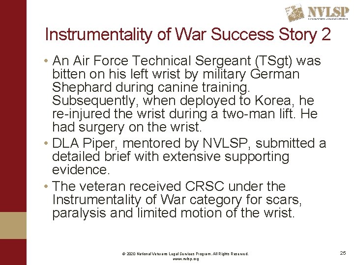 Instrumentality of War Success Story 2 • An Air Force Technical Sergeant (TSgt) was
