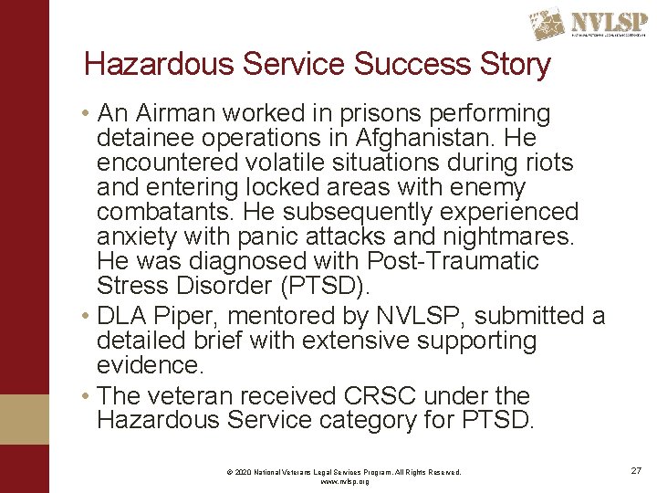 Hazardous Service Success Story • An Airman worked in prisons performing detainee operations in