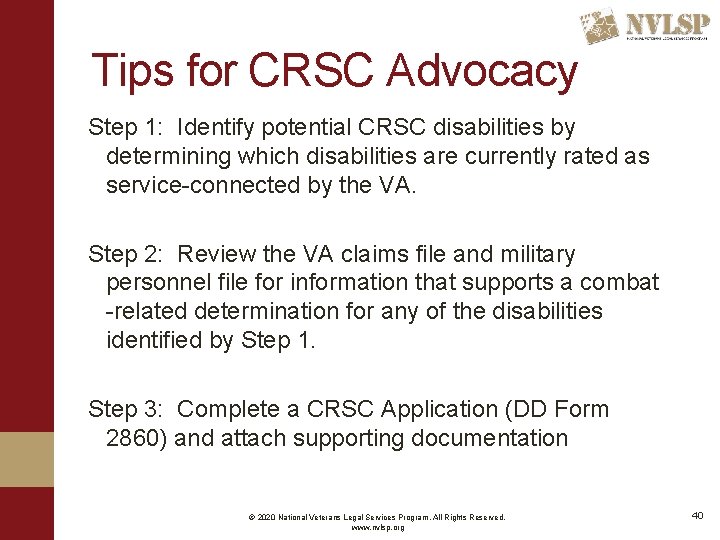 Tips for CRSC Advocacy Step 1: Identify potential CRSC disabilities by determining which disabilities