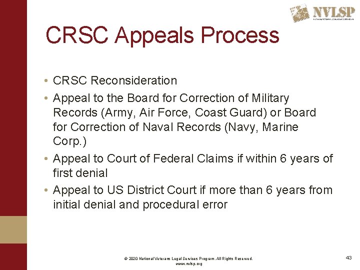 CRSC Appeals Process • CRSC Reconsideration • Appeal to the Board for Correction of