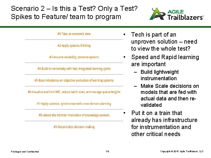 Scenario 2 – Is this a Test? Only a Test? Spikes to Feature/ team