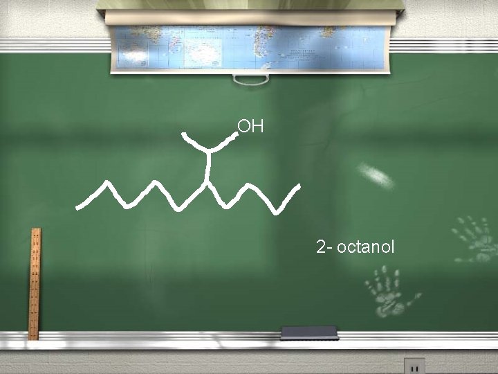OH 2 - octanol 