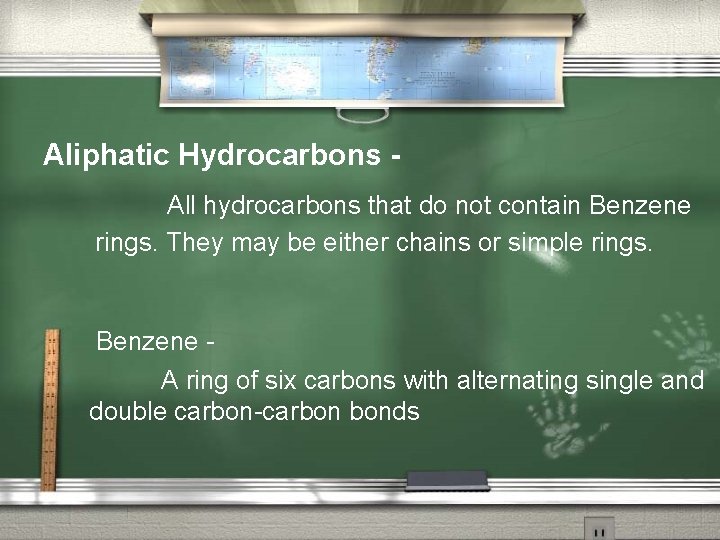 Aliphatic Hydrocarbons All hydrocarbons that do not contain Benzene rings. They may be either