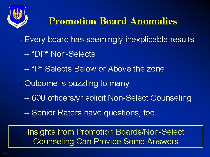 Promotion Board Anomalies - Every board has seemingly inexplicable results -- “DP” Non-Selects --