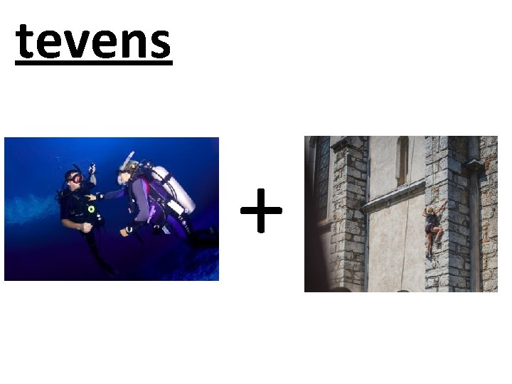 tevens + 