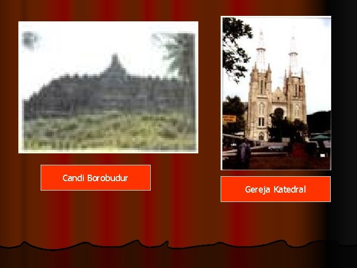 Candi Borobudur Gereja Katedral 