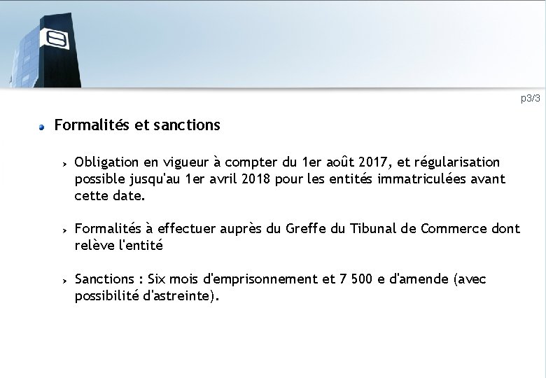 p 3/3 Formalités et sanctions Obligation en vigueur à compter du 1 er août