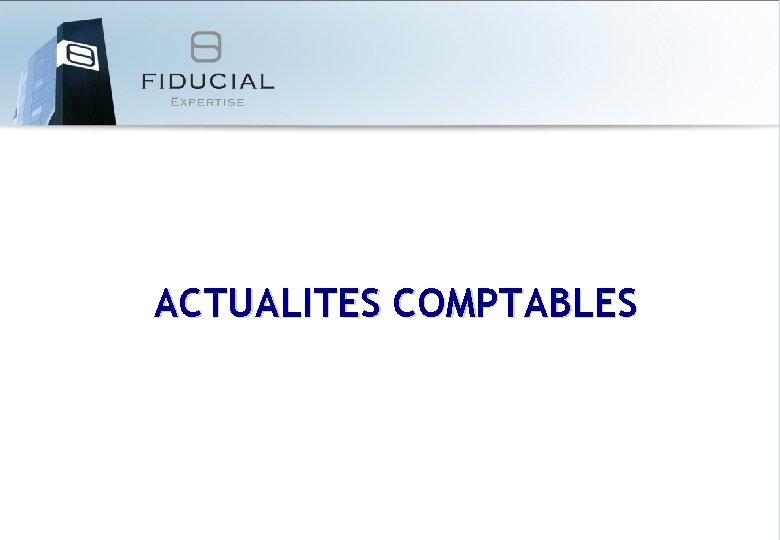 ACTUALITES COMPTABLES 