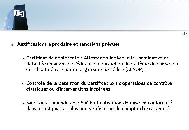 p. 4/4 Justifications à produire et sanctions prévues Certificat de conformité : Attestation individuelle,