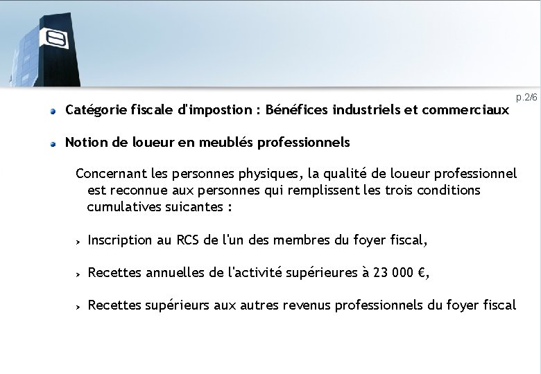 Catégorie fiscale d'impostion : Bénéfices industriels et commerciaux p. 2/6 Notion de loueur en