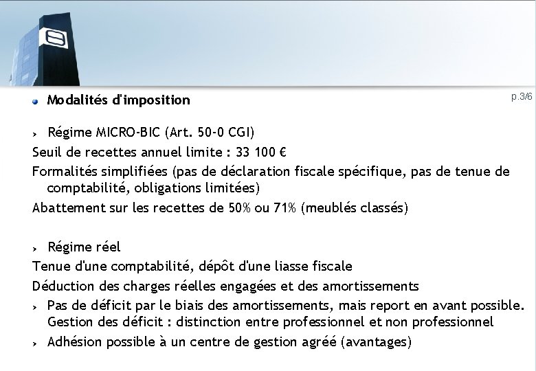 Modalités d'imposition p. 3/6 Régime MICRO-BIC (Art. 50 -0 CGI) Seuil de recettes annuel