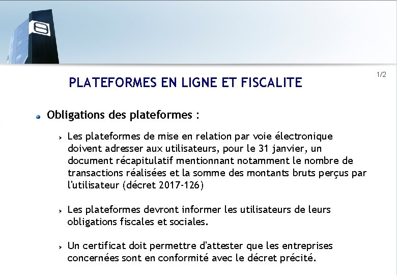 PLATEFORMES EN LIGNE ET FISCALITE Obligations des plateformes : Les plateformes de mise en