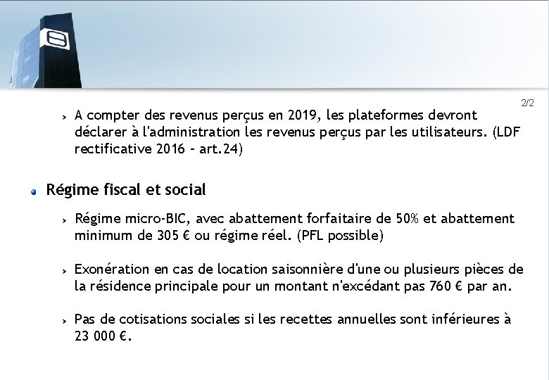  A compter des revenus perçus en 2019, les plateformes devront déclarer à l'administration