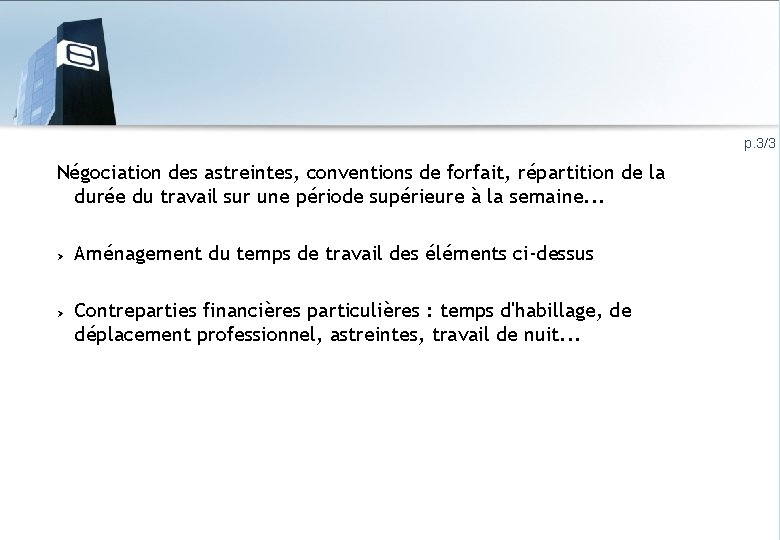 p. 3/3 Négociation des astreintes, conventions de forfait, répartition de la durée du travail