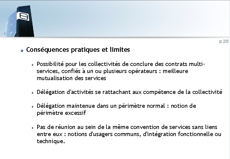 p. 2/3 Conséquences pratiques et limites Possibilité pour les collectivités de conclure des contrats