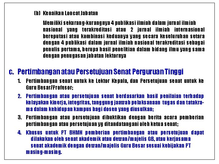 (b) Kenaikan Loncat Jabatan Memiliki sekurang-kurangnya 4 publikasi ilmiah dalam jurnal ilmiah nasional yang