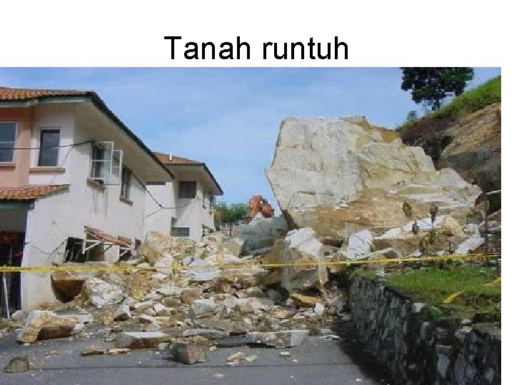 Tanah runtuh 