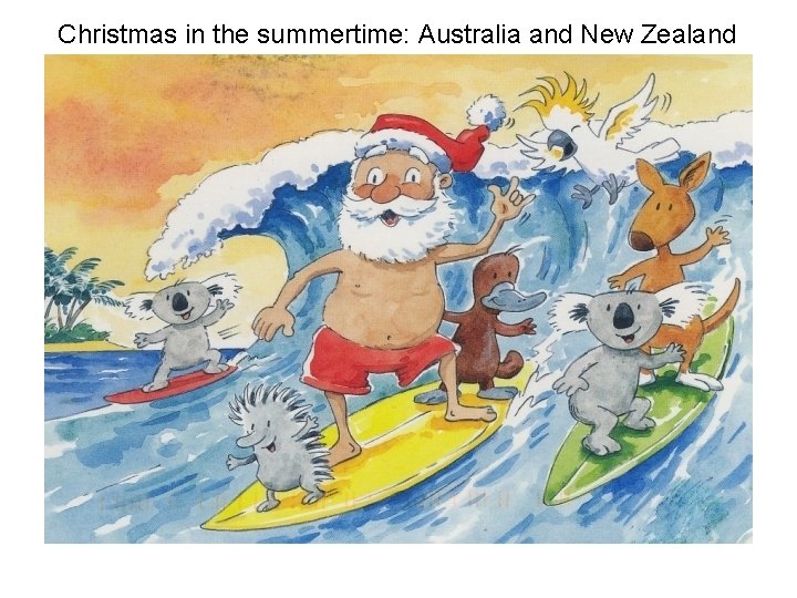 Christmas in the summertime: Australia and New Zealand 