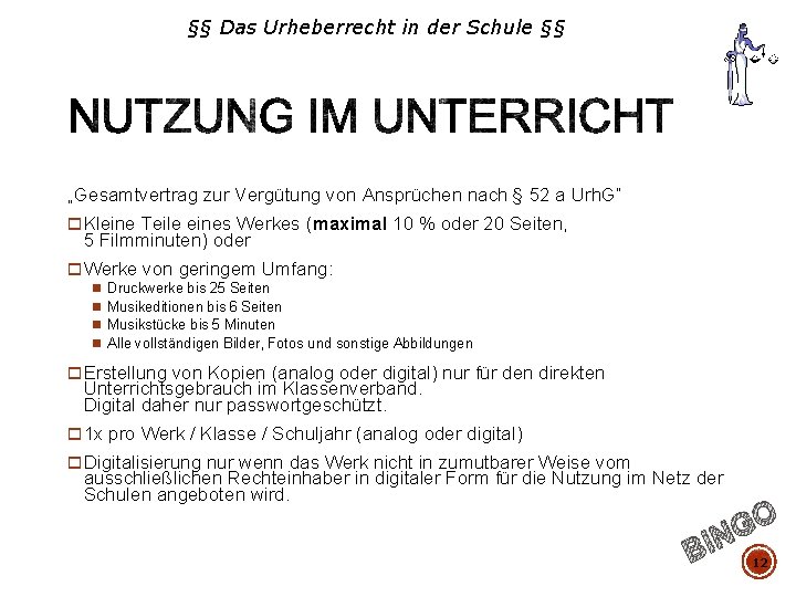 §§ Das Urheberrecht in der Schule §§ „Gesamtvertrag zur Vergütung von Ansprüchen nach §