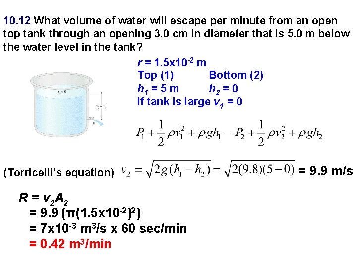 10. 12 What volume of water will escape per minute from an open top