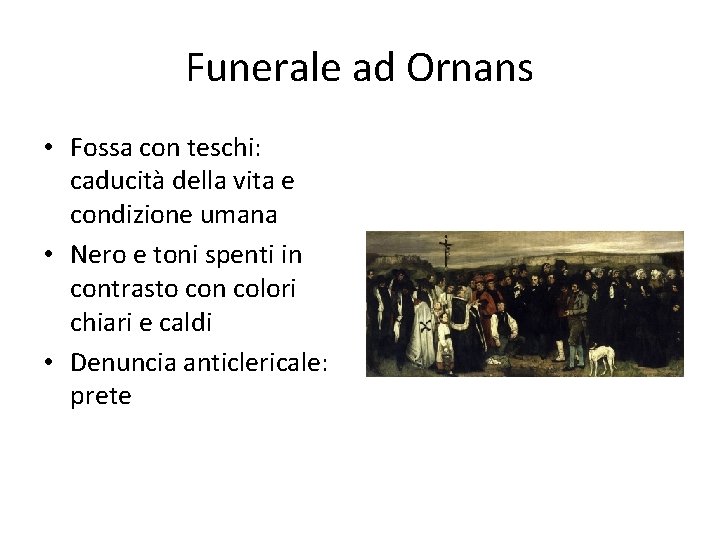 Funerale ad Ornans • Fossa con teschi: caducità della vita e condizione umana •