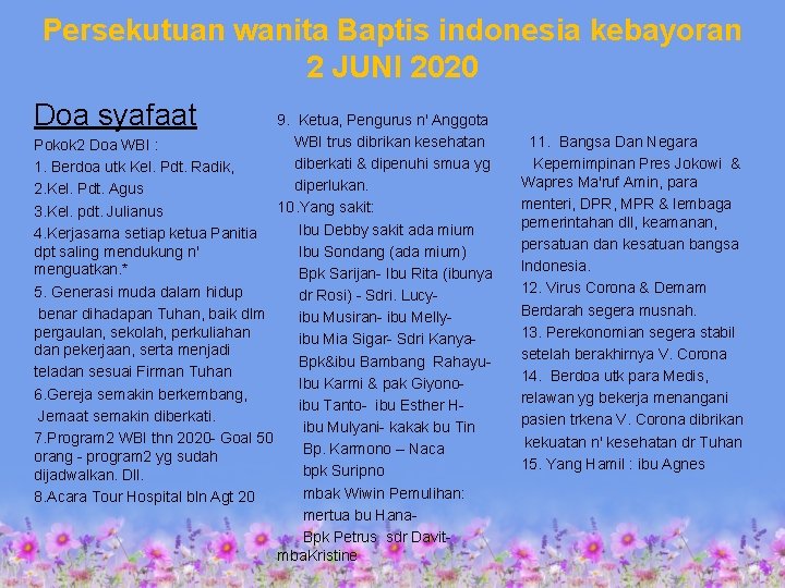 Persekutuan wanita Baptis indonesia kebayoran 2 JUNI 2020 Doa syafaat 9. Ketua, Pengurus n'