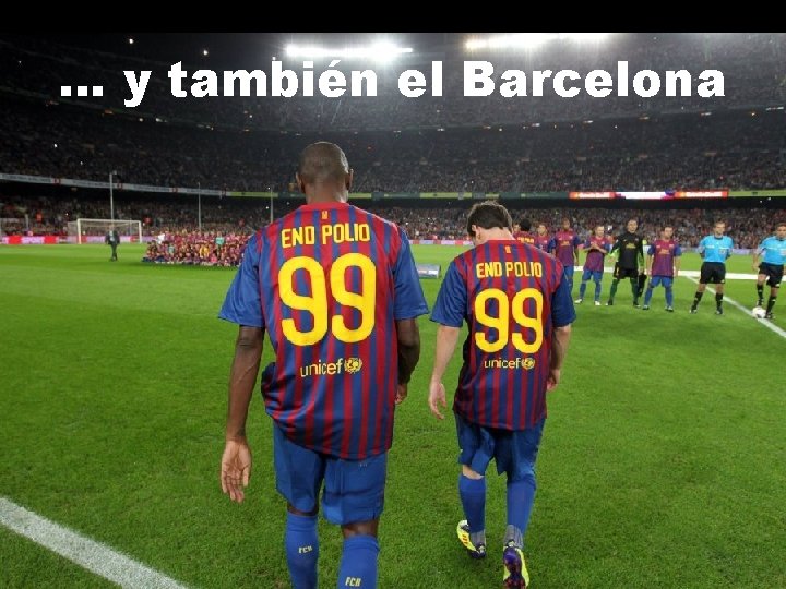 … y también el Barcelona 