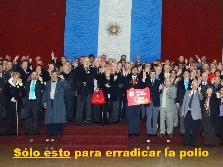 Sólo esto para erradicar la polio 