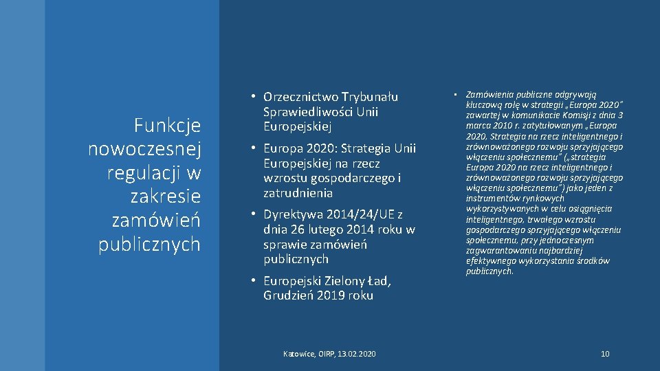 Funkcje nowoczesnej regulacji w zakresie zamówień publicznych • Orzecznictwo Trybunału Sprawiedliwości Unii Europejskiej •