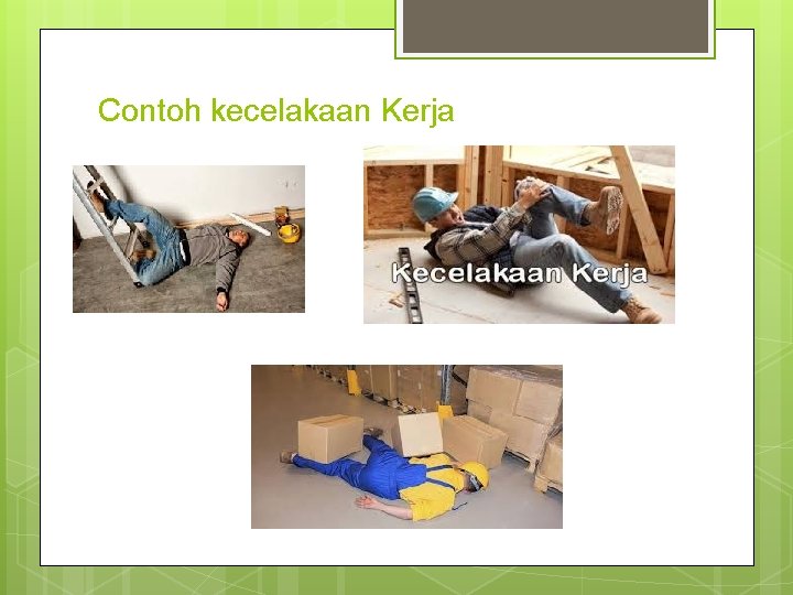 Contoh kecelakaan Kerja 