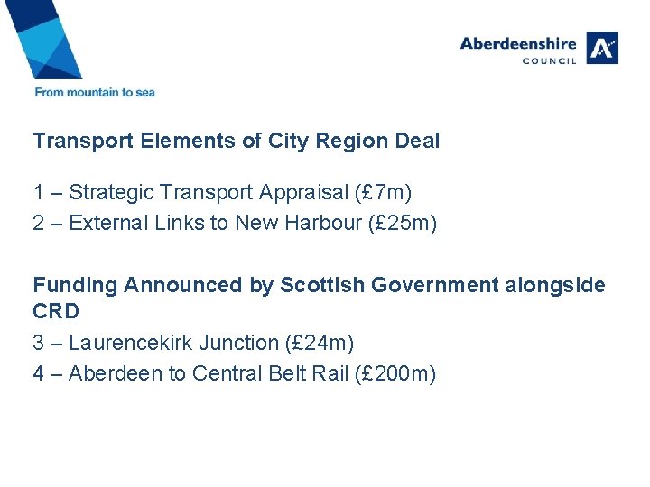 Transport Elements of City Region Deal 1 – Strategic Transport Appraisal (£ 7 m)