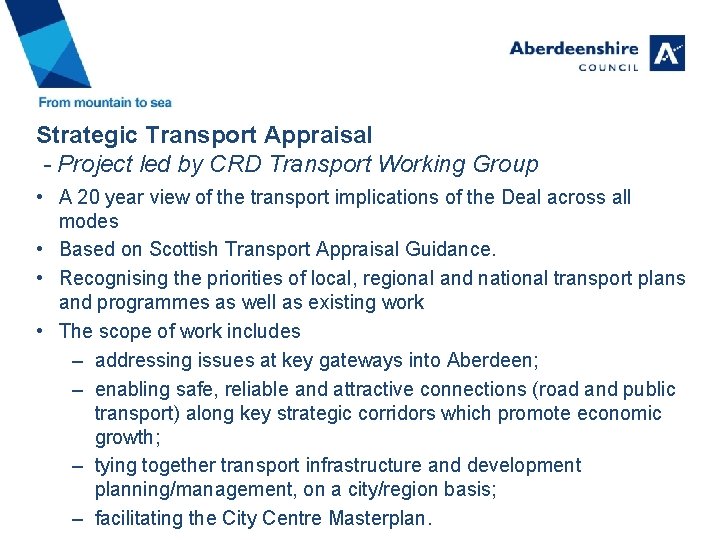 Strategic Transport Appraisal - Project led by CRD Transport Working Group • A 20