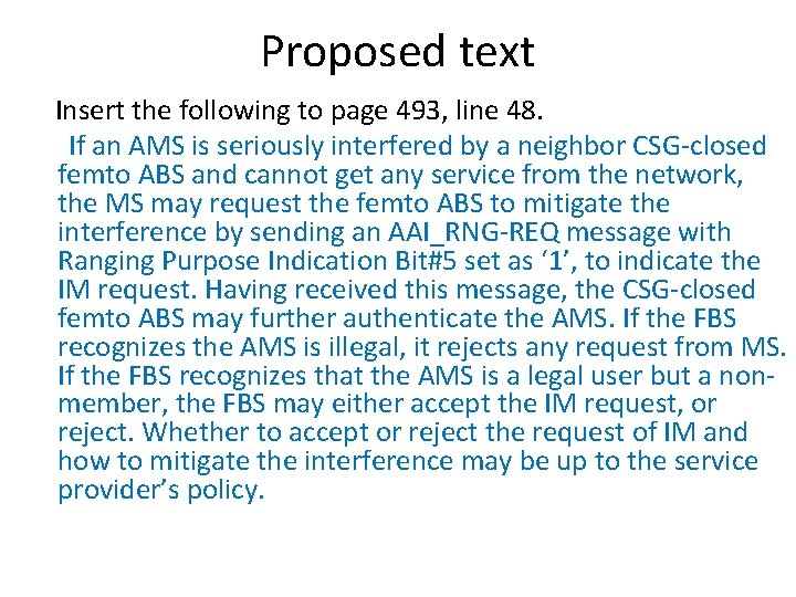 Proposed text Insert the following to page 493, line 48. If an AMS is