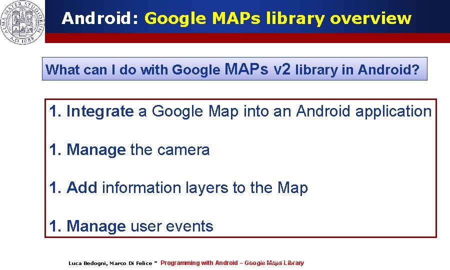 Android: Google MAPs library overview What can I do with Google MAPs v 2