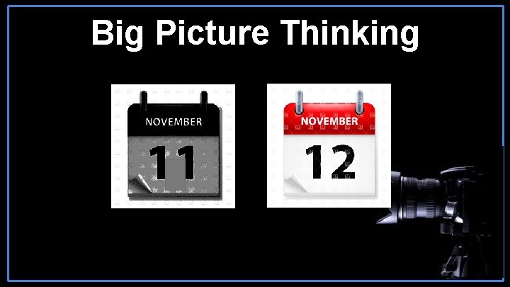 Big Picture Thinking 